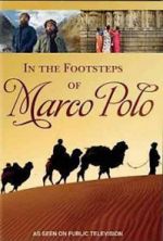 Watch In the Footsteps of Marco Polo Zmovie