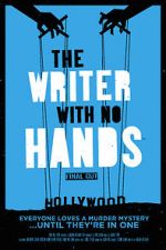 Watch The Writer with No Hands: Final Cut Zmovie