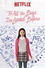 Watch To All the Boys I\'ve Loved Before Zmovie