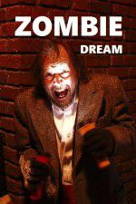 Watch Zombie Dream Zmovie