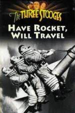Watch Have Rocket -- Will Travel Zmovie