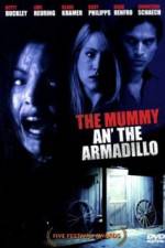 Watch Mummy an' the Armadillo Zmovie