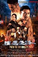 Watch Path to the Dream Zmovie