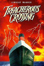 Watch Treacherous Crossing Zmovie