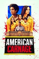 Watch American Carnage Zmovie