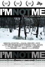 Watch I'm Not Me Zmovie