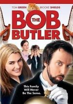 Watch Bob the Butler Zmovie