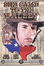 Watch She Came to the Valley Zmovie