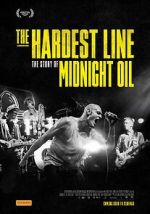 Watch Midnight Oil: The Hardest Line Zmovie