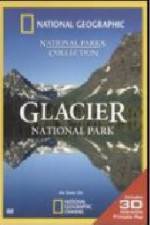 Watch National Geographic Glacier National Park Zmovie