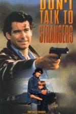 Watch Don't Talk to Strangers Zmovie