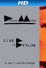 Watch Depeche Mode: Live in Berlin Zmovie