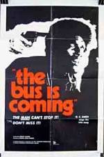 Watch The Bus Is Coming Zmovie