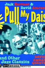 Watch Pull My Daisy Zmovie