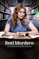 Watch Real Murders: An Aurora Teagarden Mystery Zmovie