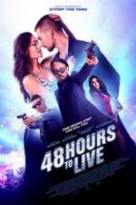 Watch 48 Hours to Live Zmovie