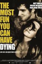 Watch The Most Fun You Can Have Dying Zmovie