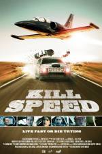 Watch Kill Speed Zmovie