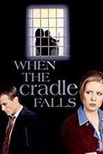 Watch When the Cradle Falls Zmovie