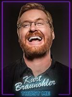 Watch Kurt Braunohler: Trust Me Zmovie