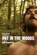 Watch Hut in the Woods Zmovie