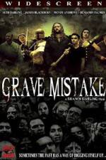 Watch Grave Mistake Zmovie