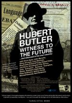 Watch Hubert Butler Witness to the Future Zmovie