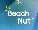 Watch The Beach Nut (Short 1944) Zmovie