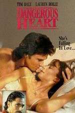 Watch Dangerous Heart Zmovie