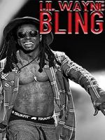 Watch Lil Wayne: Bling Zmovie