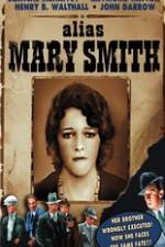 Watch Alias Mary Smith Zmovie