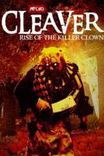 Watch Cleaver Rise of the Killer Clown Zmovie