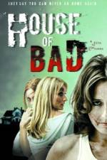 Watch House of Bad Zmovie