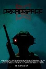 Watch Dreadspace Zmovie