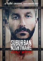 Watch Suburban Nightmare: Chris Watts Zmovie