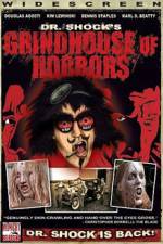 Watch Dr Shock's Grindhouse of Horrors Zmovie