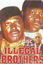 Watch Illegal Brothers Zmovie