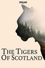 Watch The Tigers of Scotland Zmovie