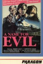 Watch A Name for Evil Zmovie