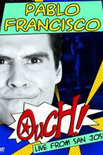 Watch Pablo Francisco Ouch Live from San Jose Zmovie