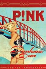 Watch Pink: Funhouse Tour: Live in Australia Zmovie