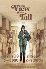 Watch The View from Tall Zmovie