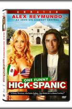 Watch Hick-Spanic Live in Albuquerque Zmovie