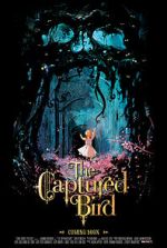 Watch The Captured Bird (Short 2012) Zmovie