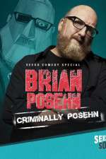 Watch Brian Posehn: Criminally Posehn Zmovie
