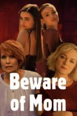 Watch Beware of Mom Zmovie