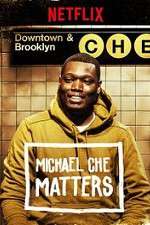 Watch Michael Che Matters Zmovie