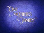 Watch One Mother\'s Family Zmovie