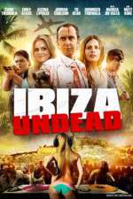 Watch Ibiza Undead Zmovie