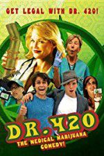 Watch Dr. 420 Zmovie